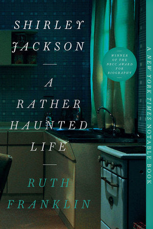 Shirley Jackson: A Rather Haunted Life Paperback by Ruth Franklin