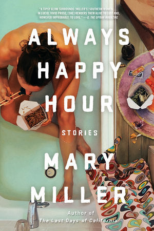 Always Happy Hour TR by Mary Miller