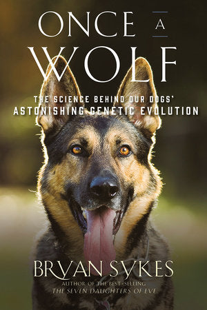 Once a Wolf TR by Bryan Sykes
