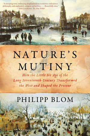 Nature's Mutiny Paperback by Philipp Blom