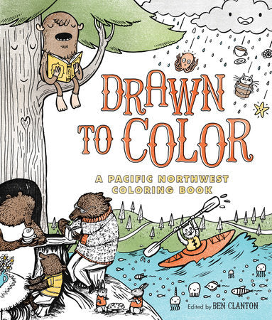 Drawn to Color Paperback by Edited by Ben Clanton