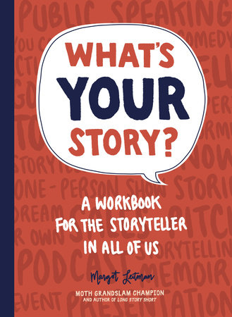 What's Your Story? Merchandise by Margot Leitman