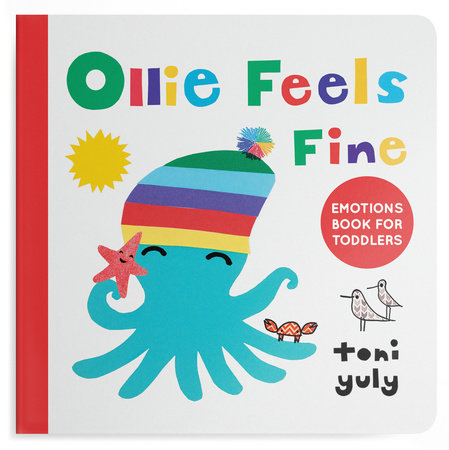 Ollie Feels Fine Board Book by Toni Yuly