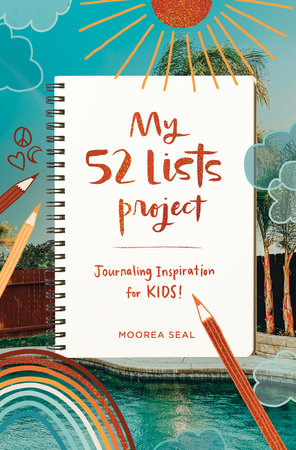 My 52 Lists Project: Journaling Inspiration for Kids! Merchandise by Moorea Seal