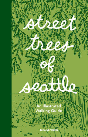 Street Trees of Seattle Paperback by Ebrahimi, Taha