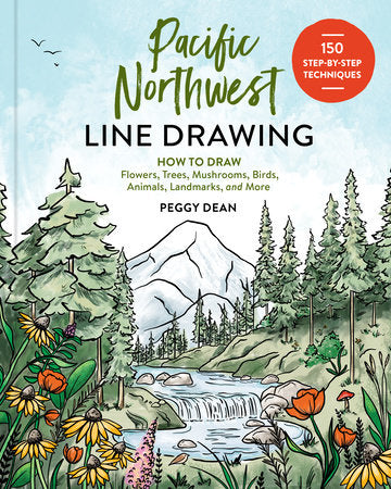 Pacific Northwest Line Drawing Paperback by Peggy Dean