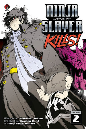 Ninja Slayer Kills 2 Paperback by Koutarou Sekine; Created by Bradley Bond and Philip Ninj@ Morzez