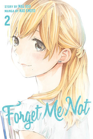 Forget Me Not 2 Paperback by Nao Emoto; Created by Mag Hsu