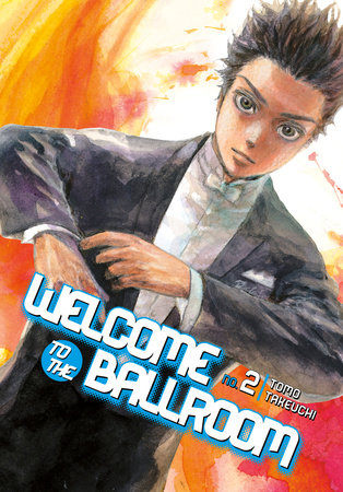 Welcome to the Ballroom 2 Paperback by Tomo Takeuchi