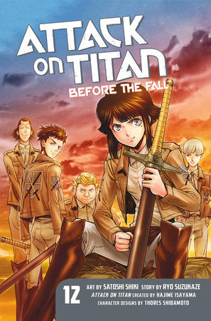 Attack on Titan: Before the Fall 12 Paperback by Original concept by Hajime Isayama; Story by Ryo Suzukaze; Art by Satoshi Shiki