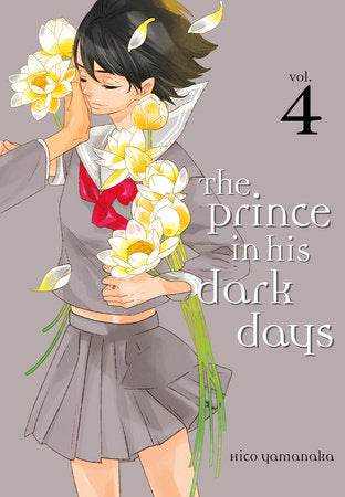The Prince in His Dark Days 4 Paperback by Hiko Yamanaka