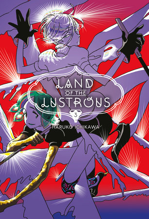 Land of the Lustrous 3 Paperback by Haruko Ichikawa