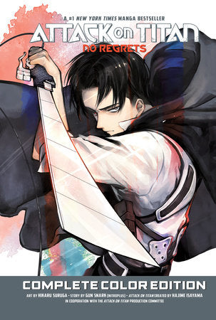 Attack on Titan: No Regrets Complete Color Edition Hardcover by Original concept by Hajime Isayama; Story by Gun Snark; Art by Hikaru Suruga