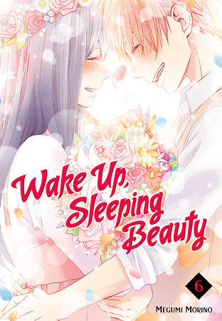 Wake Up, Sleeping Beauty 6 Paperback by Megumi Morino