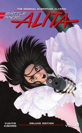Battle Angel Alita Deluxe 4 (Contains Vol. 7-8) Hardcover by Yukito Kishiro
