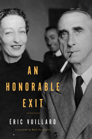 An Honorable Exit Hardcover by Éric Vuillard