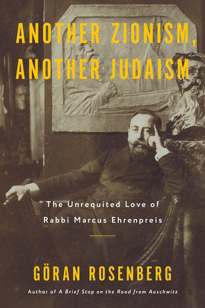 Another Zionism, Another Judaism Hardcover by Goran Rosenberg