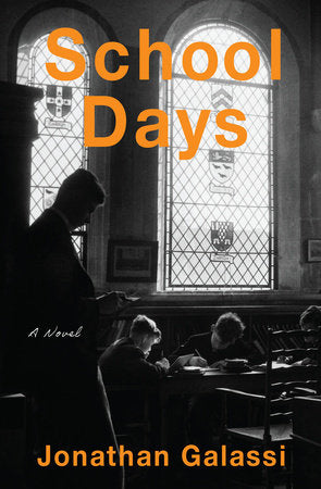 School Days Paperback by Jonathan Galassi