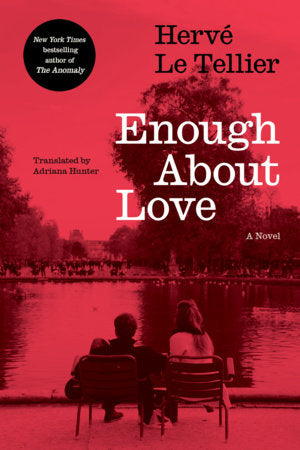 Enough About Love Paperback by Hervé Le Tellier