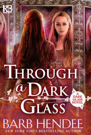 Through a Dark Glass Paperback by Barb Hendee