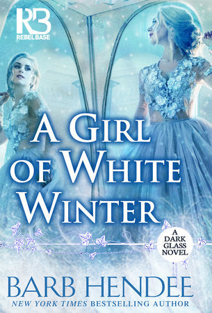 A Girl of White Winter Paperback by Barb Hendee