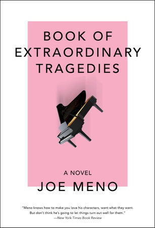 Book of Extraordinary Tragedies Paperback by Joe Meno