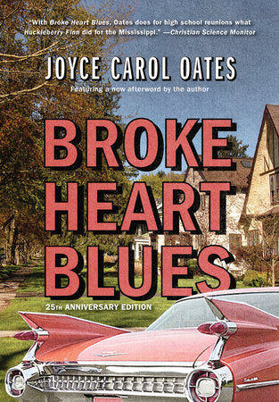 Broke Heart Blues Paperback by Joyce Carol Oates