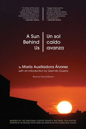 A Sun Behind Us / Un sol caído avanza Paperback by MarÃa Auxiliadora Ãlvarez