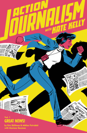 Action Journalism Paperback by Eric Skillman