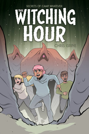 Secrets of Camp Whatever Vol. 3: The Witching Hour Paperback by Chris Grine