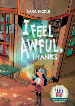 I Feel Awful, Thanks Paperback by Lara Pickle