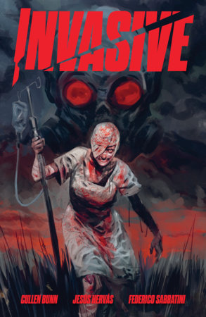 Invasive Paperback by Cullen Bunn