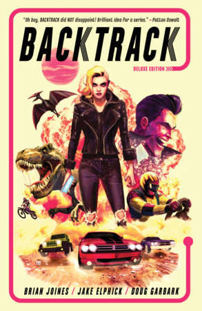 Backtrack Deluxe Edition Hardcover by Brian Joines