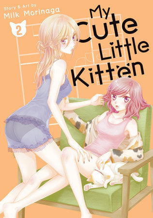 My Cute Little Kitten Vol. 2 Paperback by Milk Morinaga