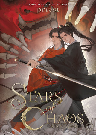 Stars of Chaos: Sha Po Lang (Novel) Vol. 4 Paperback by priest; Cover art and illustrations by eleven small jars; Translated by Lily and Louise