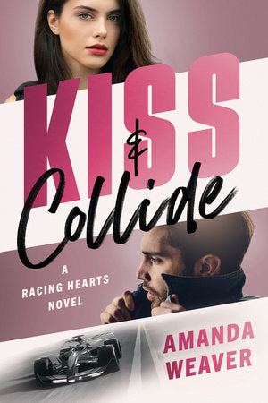 Kiss & Collide Paperback by Amanda Weaver