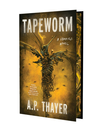 Tapeworm Hardcover by A. P. Thayer
