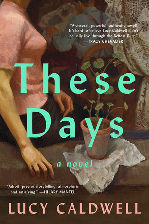 These Days Paperback by Lucy Caldwell
