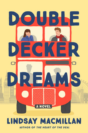 Double-Decker Dreams Paperback by Lindsay MacMillan