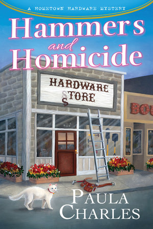 Hammers and Homicide Hardcover by Paula Charles