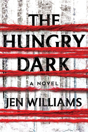 The Hungry Dark Hardcover by Jen Williams