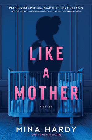 Like a Mother Hardcover by Mina Hardy