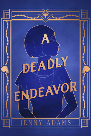 A Deadly Endeavor Hardcover by Jenny Adams