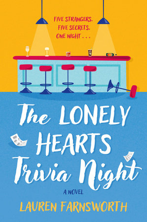 The Lonely Hearts Trivia Night Hardcover by Lauren Farnsworth