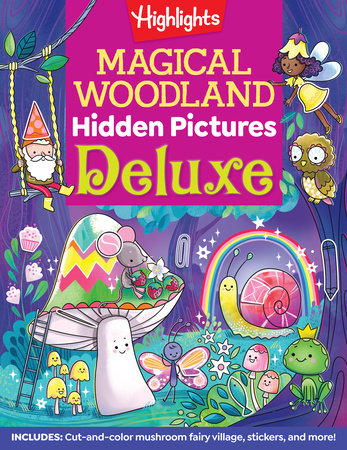 Magical Woodland Hidden Pictures Deluxe Paperback by Highlights