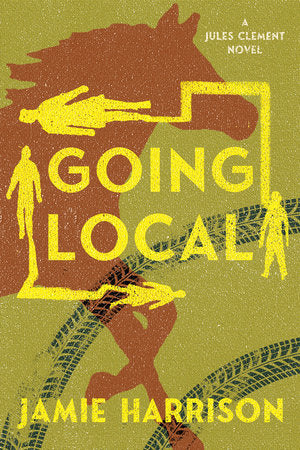 Going Local Paperback by Jamie Harrison