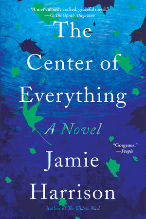 The Center of Everything Paperback by Jamie Harrison