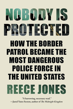 Nobody is Protected TR by Reece Jones