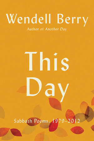 Another Day TR by Wendell Berry