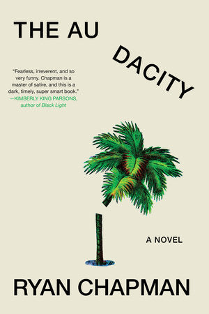 The Audacity Paperback by Ryan Chapman